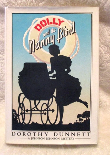 Dolly and the Nanny Bird~Dorothy Dunnett~Hardcover~Dust-jacket~1982