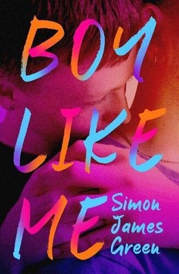 Boy Like Me: A searing YA novel abo..., Green, Simon Ja