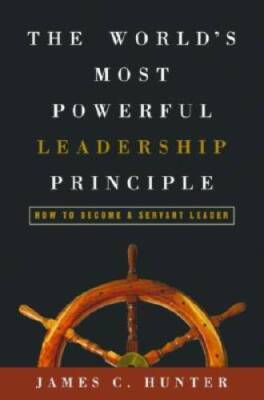 The World's Most Powerful Leadership Principle: How to Become a Se - VERY GOOD