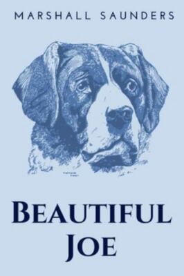 Beautiful Joe, Saunders, Marshall, Very Good Book