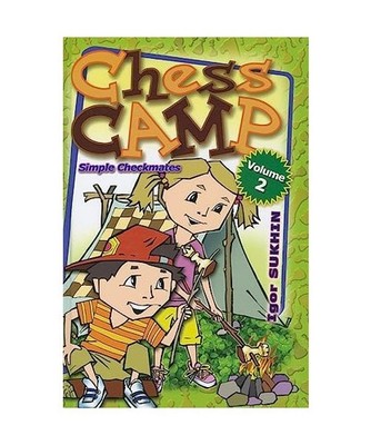 Chess Camp: Simple Checkmates, Igor Sukhin