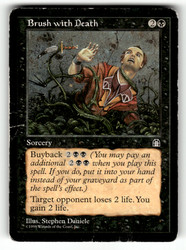 Brush with Death - Stronghold - Magic: The Gathering Common Sorcery