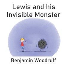 Lewis and his Invisible Monster, Woodruff, Benjamin