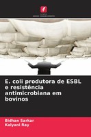 Bidhan Sarkar (U. A.) | E. Coli Produtora De Esbl E ResistêNcia...