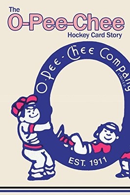 THE O-PEE-CHEE HOCKEY CARD STORY By Richard Scott **BRAND NEW**