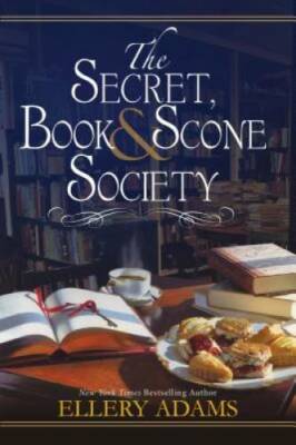 The Secret, Book & Scone Society - Paperback By Adams, Ellery - VERY GOOD