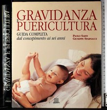 GRAVIDANZA E PUERICULTURA. SARTI, SPARNACCI. GIUNTI.