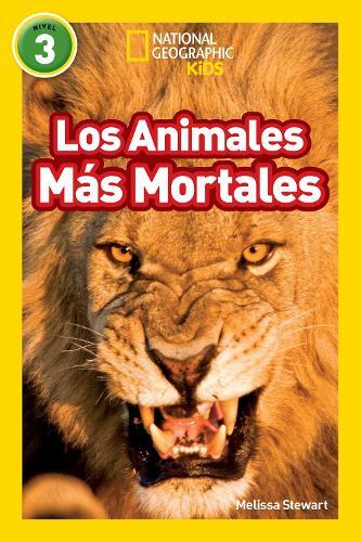 Melissa Stewart Los Animales Más Mortales (Deadliest Animals) (Nation (Hardback)