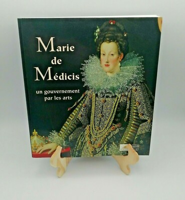 ''MARIE DE MEDICIS eine Regierung durch die Künste'' SOMOGY Editions D'Art 2003