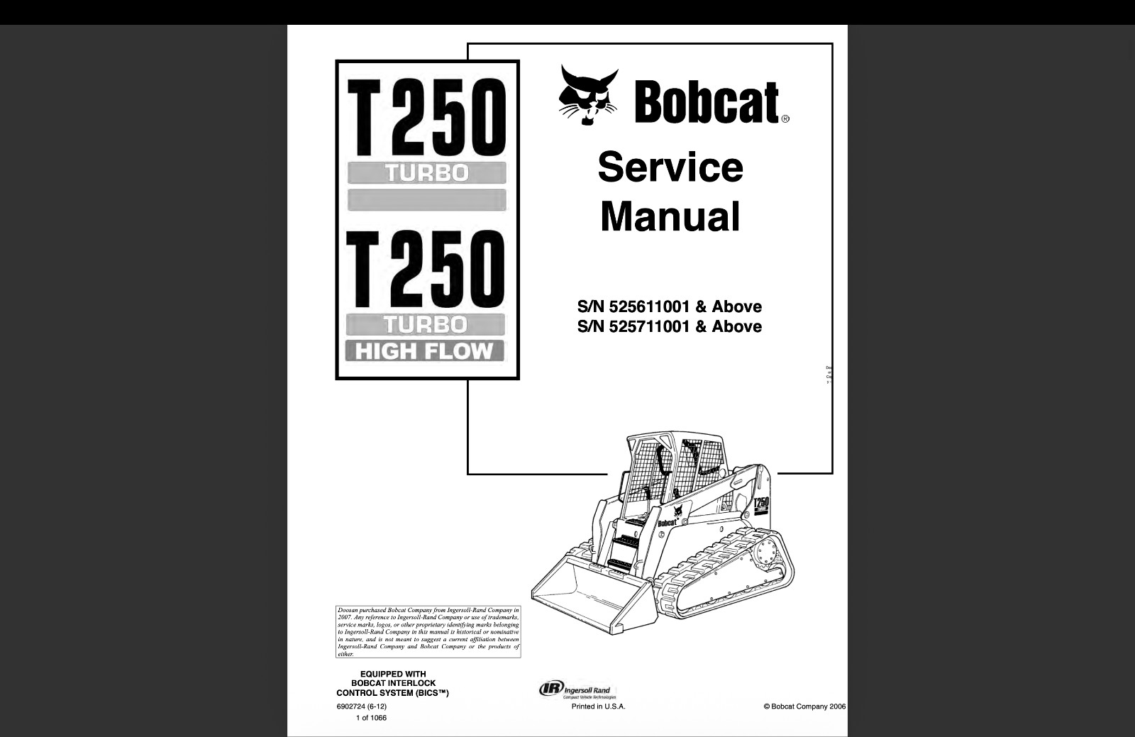 Bobcat T250 S/N 525611001 Service Repair Manual, Workshop Manual