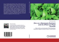 Zinc As A Necessary Nutrient And Its Effect On Plant Growth Ahmed Harb Rabia