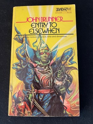 ENTRY TO ELSEWHEN by John Brunner, DAW Paperback