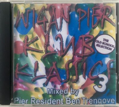 Wigan Pier Klub Klassics vol 3 - Ben T - Scouse House, Donk, Bounce