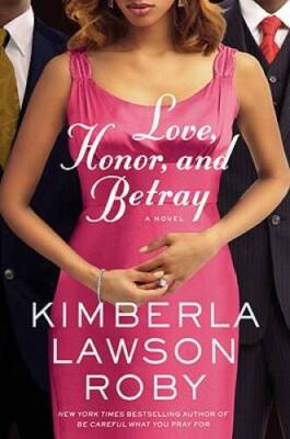 Love, Honor, and Betray (Reverend Curtis Black) - Hardcover - GOOD