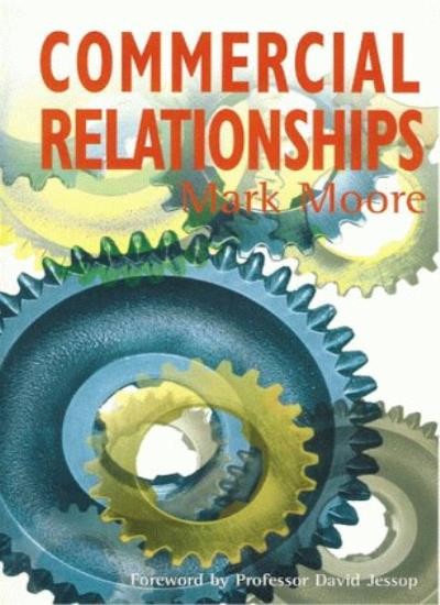 Commercial Relationships (Tudor Business Publishing),Mark Moore