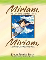 Miriam, The Girl Who Wanted To Fly Emilio FontáN Besey Taschenbuch Englisch 2010