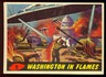 Mars Attacks Card #5 "Washington in Flames" Vintage Topps Bu