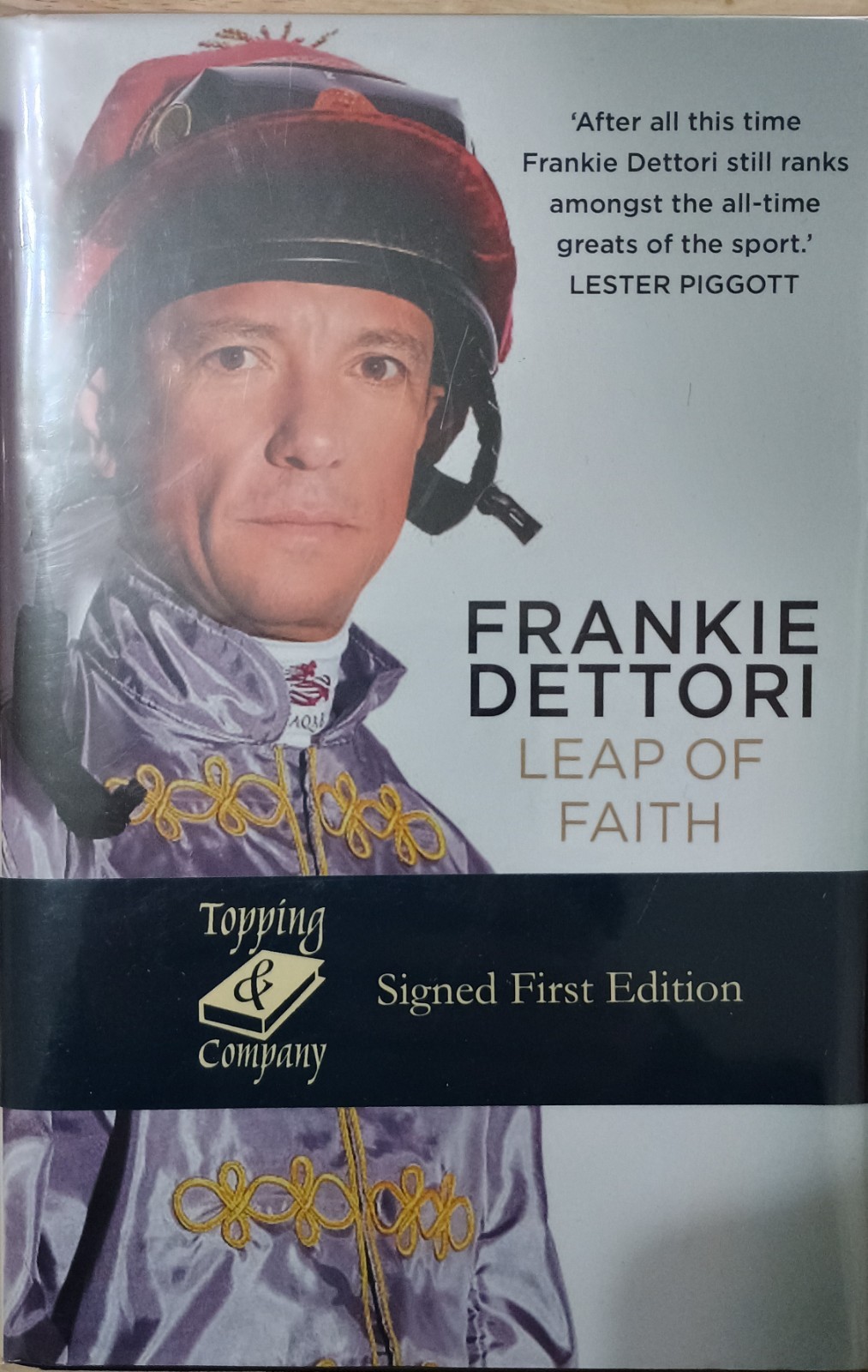 Frankie Dettori: Leap of Faith: SIGNED First edition  Autobiography SEALED