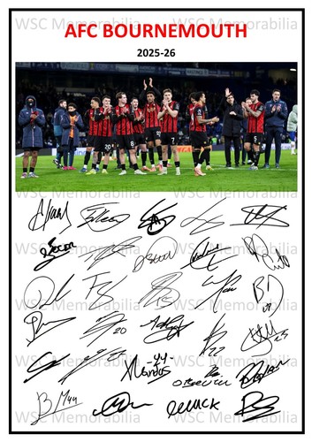 11703. AFC Bournemouth Signed Team Sheets (A4 Prints) CHOOSE A SEASON 2022-26