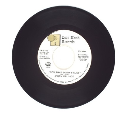 Jerry Wallace - Now That Sandy's Gone; You've Still Got Me 45 (VG)