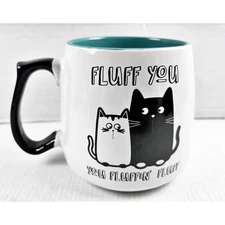 “Fluff You, Stop Stressing MeowT” Cat Mug Black White Teal “You Fluffin’ Fluff”