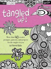 Tangled Up!: More than 40 creative prompts, patterns, and projects