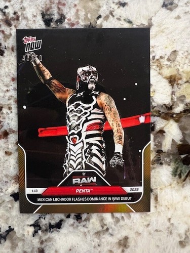 2025 TOPPS NOW WWE RAW GOLD PARALLEL CARD 45/50 PENTA #9 WWE DEBUT