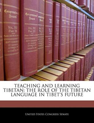 United States Congre - Teaching And Learning Tibetan  The Role Of The  - T555z