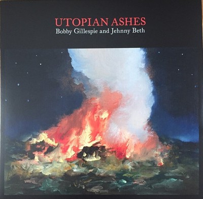 Bobby Gillespie & Jehnny Beth - Utopian Ashes - LP Vinyl - wie NEU