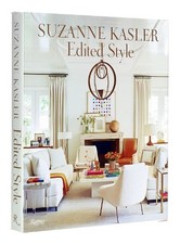Suzanne Kasler: Edited Style - 9780847872527