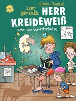 Stefanie Taschinski | Der Geniale Herr Kreideweiß (2). Der Geniale Herr...