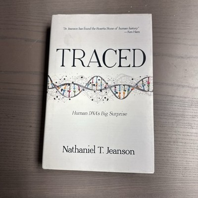 Traced: Human DNA's Big Surprise - Nathaniel T. Jeansen HC DJ
