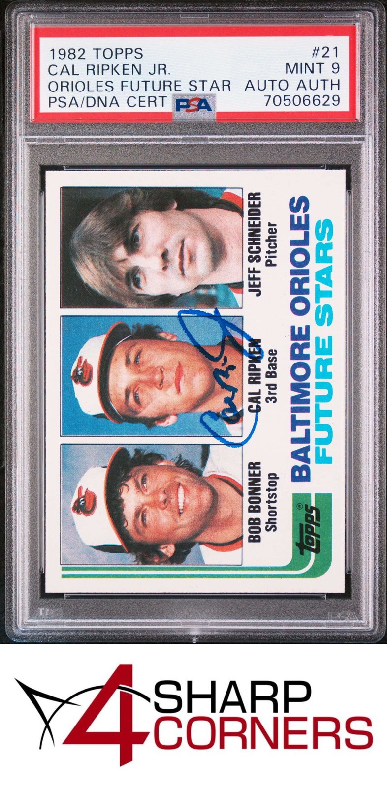 1982 TOPPS #21 CAL RIPKEN JR. RC ORIOLES HOF PSA 9 DNA AUTO AUTHENTIC