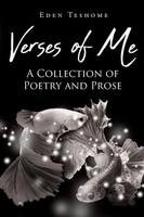 Verses Of Me A Collection Of Poetry And Prose Eden Teshome Taschenbuch Englisch