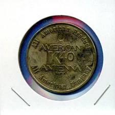 American K40 Antenna All American Product Company Elgin, Illinois Token Medal 