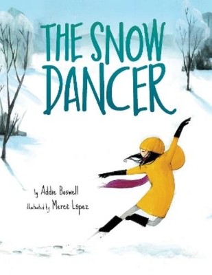 Addie Boswell The Snow Dancer (Gebundene Ausgabe)