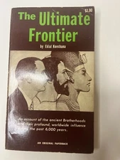 The Ultimate Frontier by Kieninger, Richard George (Paperback) 1986