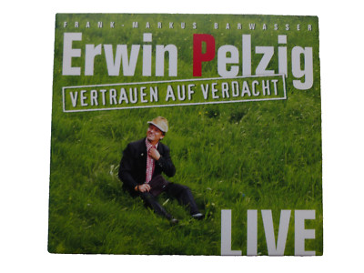 Frank Markus Barwasser - Erwin Pelzig - Vertrauen auf Verdacht - Comedy CD Live
