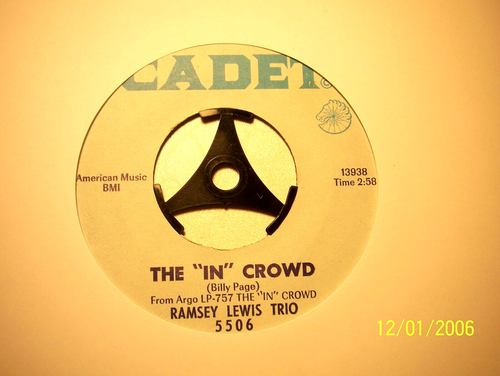 45rpm Platte...Ramsey Lewis Trio....The " In " Crowd......60s Soul/Northern Soul