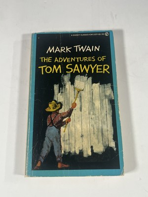 The Adventures Of Tom Sawyer By Mark Twain A Signet Classic Classrooms ...