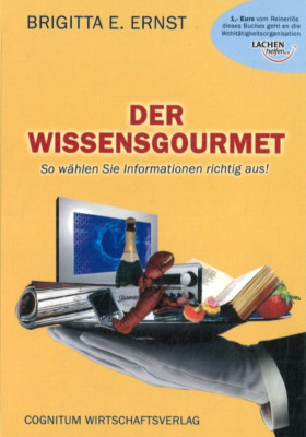 Der Wissensgourmet-  Brigitta E. Ernst