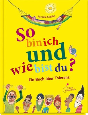So bin ich und wie bist du? | Ein Buch über Toleranz | Pernilla Stalfelt | Buch