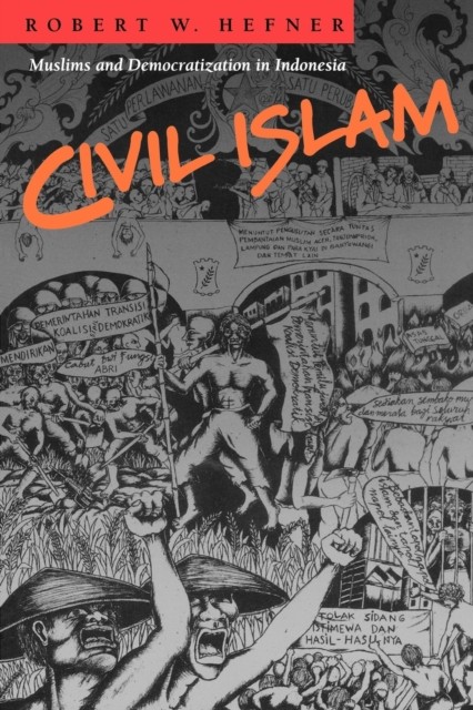 Civil Islam by Robert W. Hefner PAPERBACK 9780691050478
