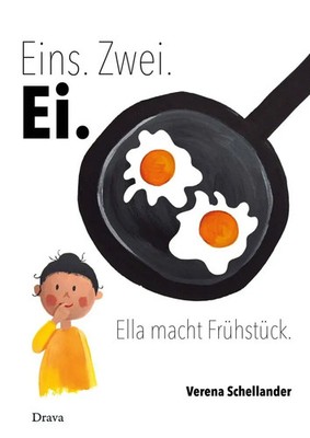 Verena Schellander | Eins. Zwei. Ei. | Buch | Deutsch (2021) | 18 S. | Drava
