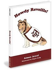 Howdy Reveille! Hardcover Aimee Aryal