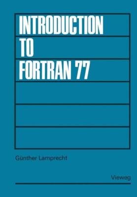 Introduction to FORTRAN 77 | Buch | 9783528033606