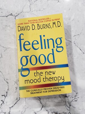 Feeling Good: The New Mood Therapy David D. Burns, M.D. - NEW