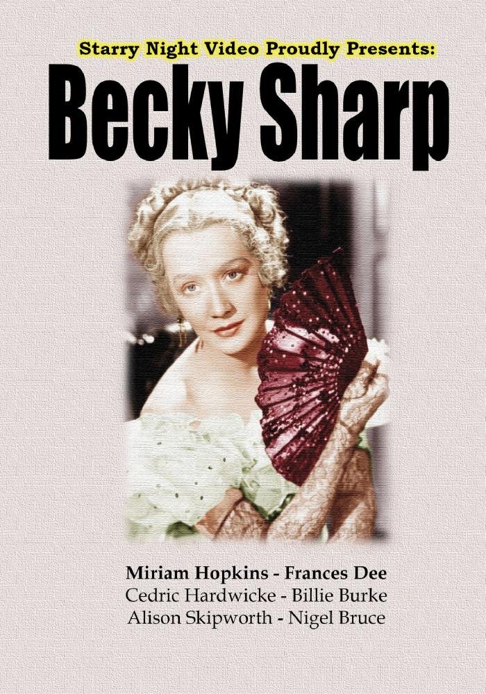 Becky Sharp (DVD) Alan Mowbray Alison Skipworth Billie Burke Cedric Hardwicke