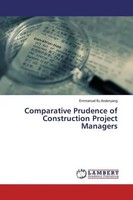 Emmanuel Ifu Andenyang | Comparative Prudence Of Construction Project Managers