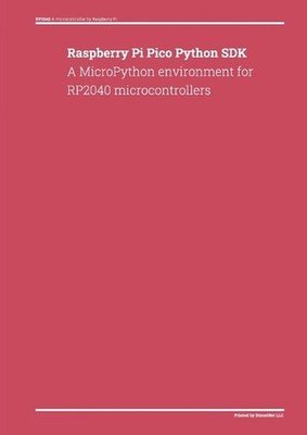 Raspberry Pi Pico Python SDK: A MicroPython environment for RP2040 microcontroll
